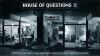 House of Questions - 2004-2005 issue